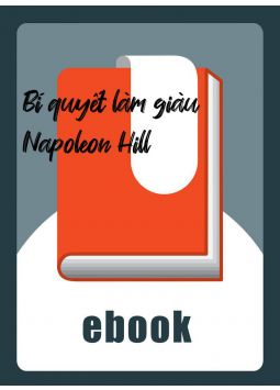 Bí quyết làm giàu Napoleon Hill