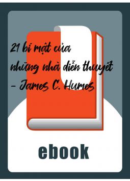 21 bí mật của những nhà diễn thuyết - James C. Humes