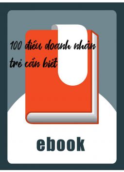 100 điều doanh nhân trẻ cần biết