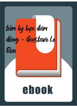 tâm lý học đám đông - Gustave Le Bon