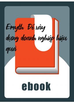 Emyth  Để xây dựng doanh nghiệp hiệu quả
