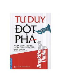 Tư duy đột phát – Breakthrough Thinking
