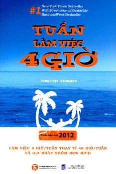 Tuần Làm Việc 4 giờ - Timothy Ferriss