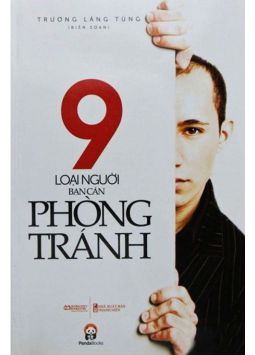 9 LOẠI NGƯỜI BẠN CẦN PHÒNG TRÁNH