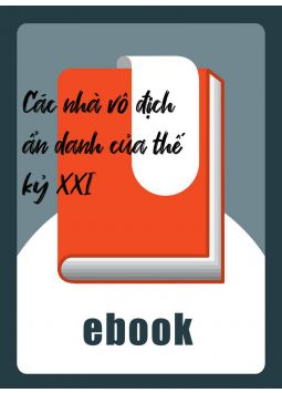 Các nhà vô địch ẩn danh của thế kỷ XXI