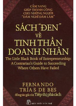 Sách Đen Về Tinh Thần Doanh Nhân - Fernando Trías De Bes