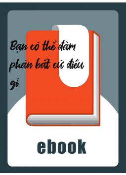 Bạn có thể đàm phán bất cứ điều gì