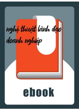 nghệ thuật lãnh đạo doanh nghiệp