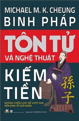 Binh pháp Tôn Tử và nghệ thuật kiếm tiền
