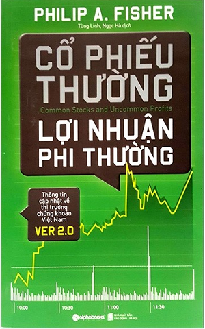 Cổ Phiếu Thường Lợi Nhuận Phi Thường - Philip A. Fisher