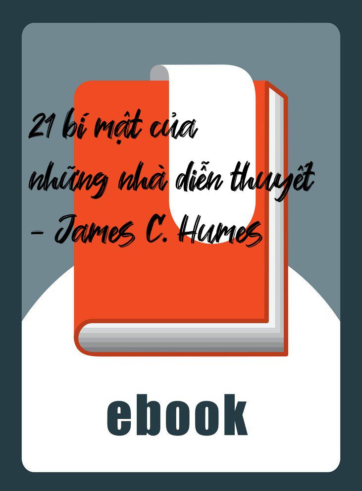 21 bí mật của những nhà diễn thuyết - James C. Humes