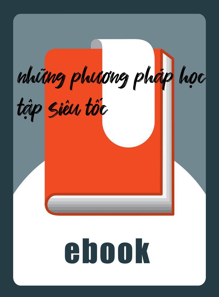 những phương pháp học tập siêu tốc
