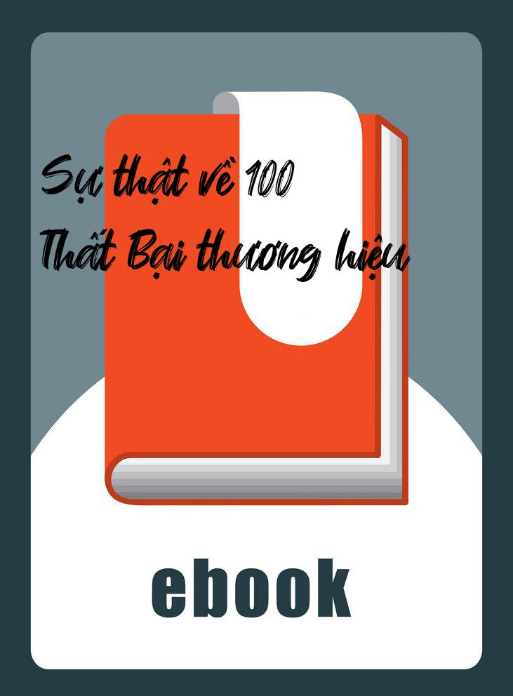Sự thật về 100 Thất Bại thương hiệu